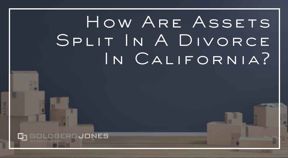 Featured image for “California Divorce: Division of Assets”