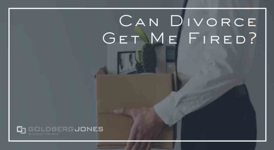 if you get divorced can it affect your job