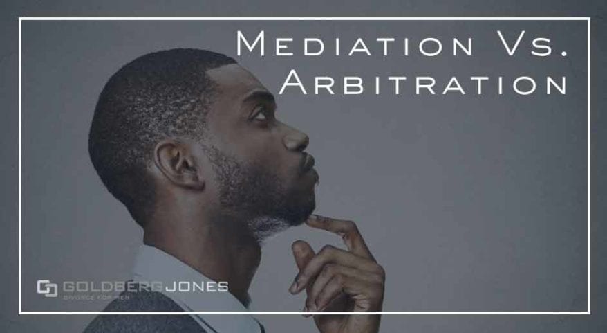 should you choose mediation or arbitration