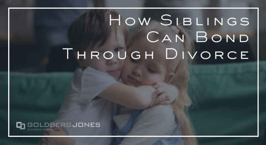 siblings bond through divorce