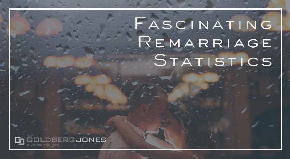 Fascinating Remarriage Statistics - Goldberg Jones