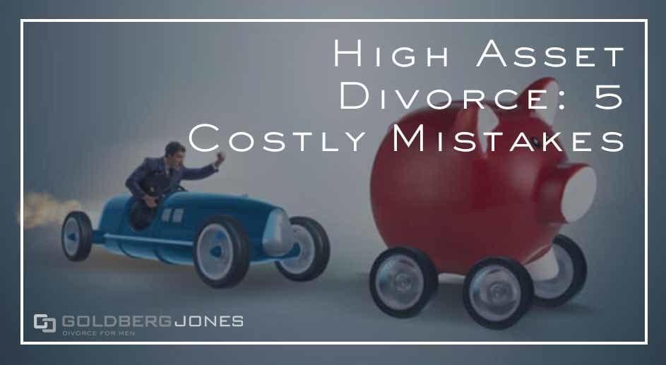 making mistakes in divorce ca affect your finances