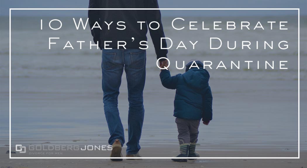 quarantine ideas fathers day