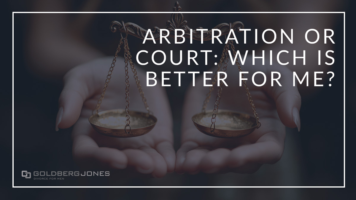 which is better court or arbitration