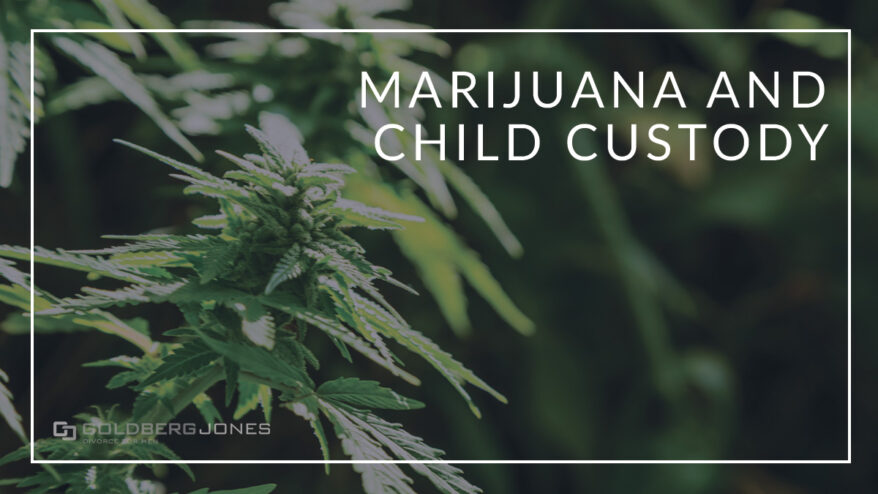 how does weed affect custody