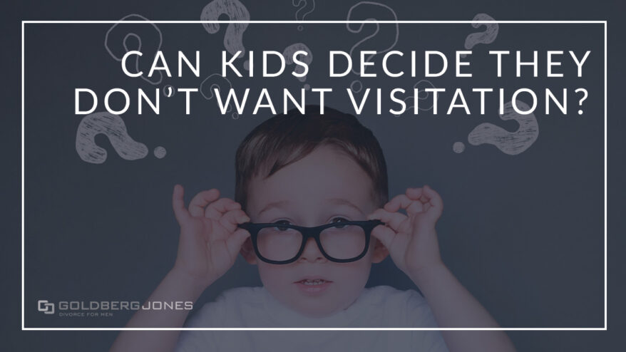 can kids refuse visitation